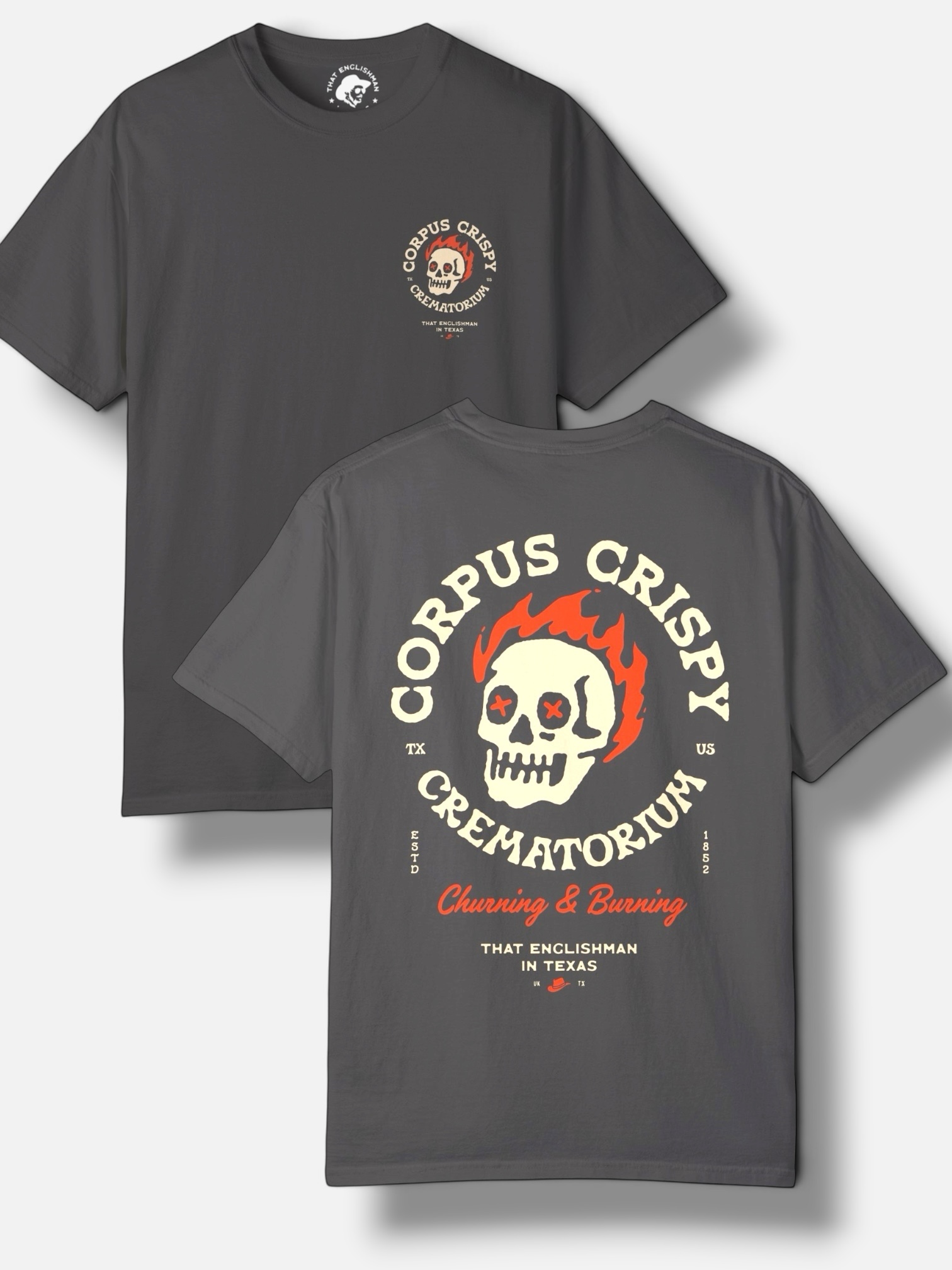 Corpus Crispy Crematorium - Tee - That Englishman in Texas Exclusive