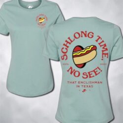 Schlong Time No See Ladies Tee– That Englishman in Texas Exclusive